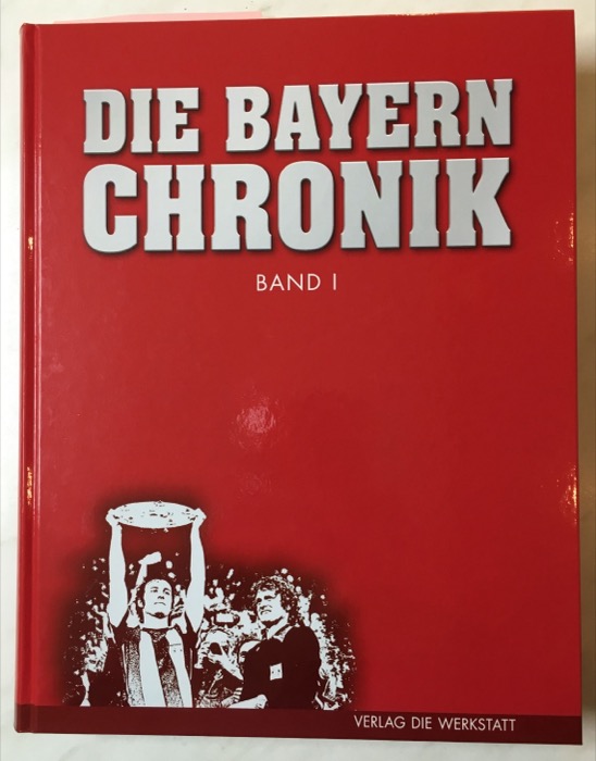 Die Bayern Chronik, Band 1